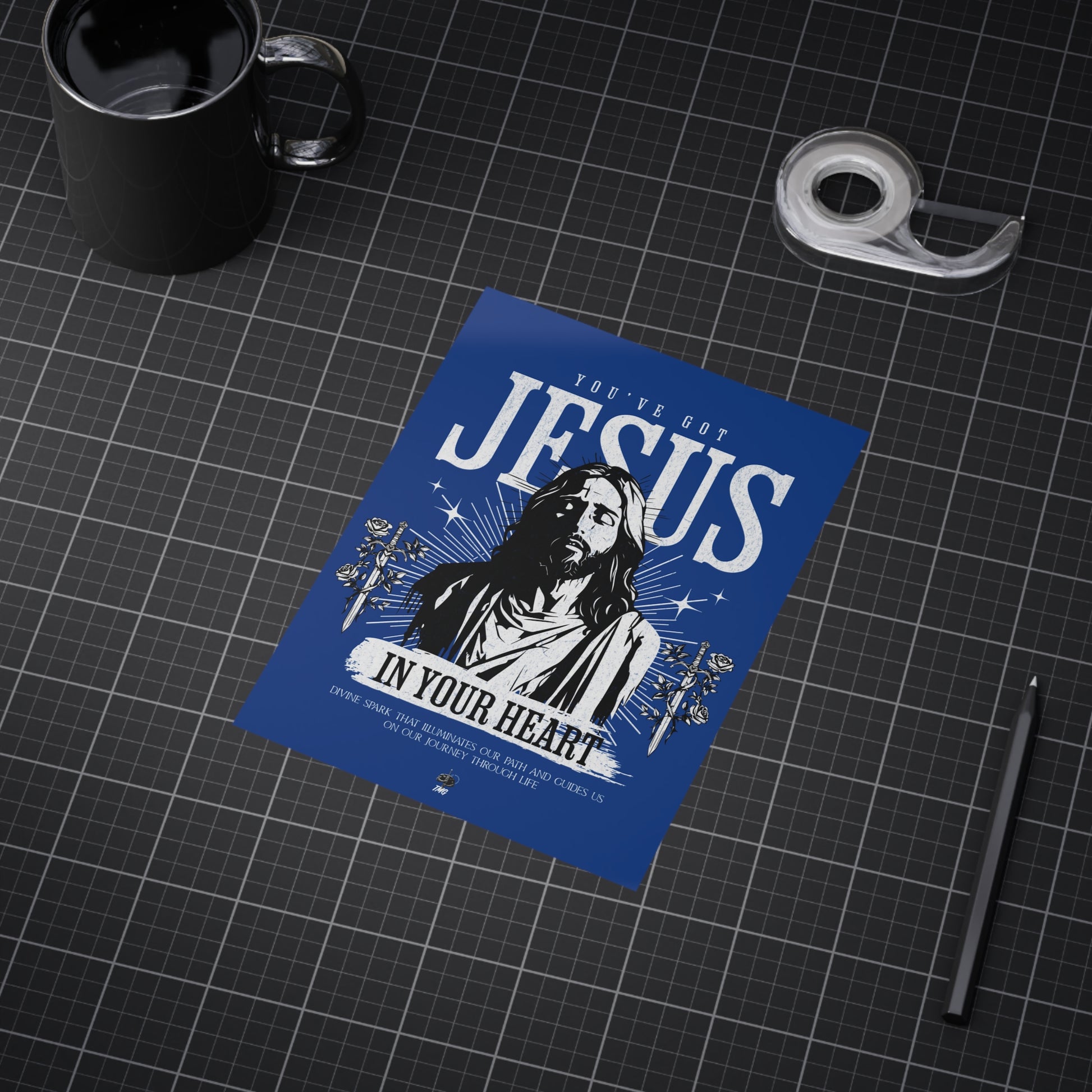 You’ve got Jesus Poster