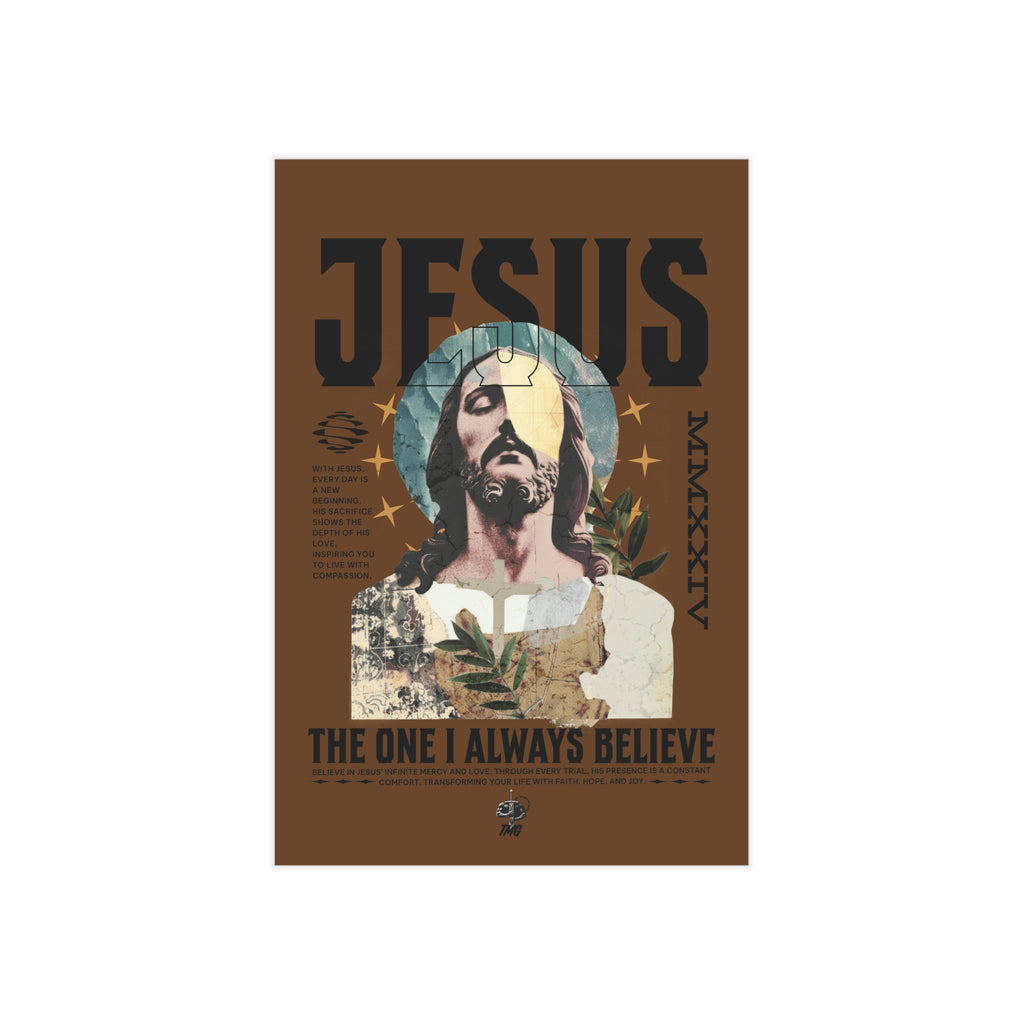 I Always Believe Poster