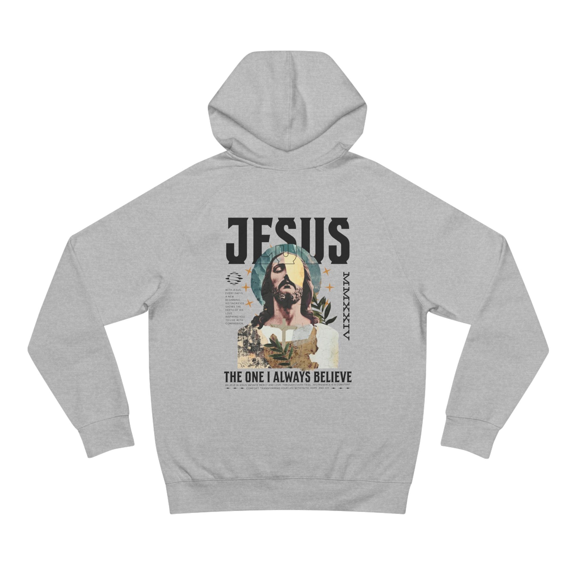 I Always Believe Hoodie