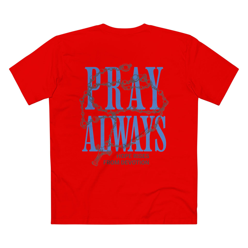 Pray Always Tee