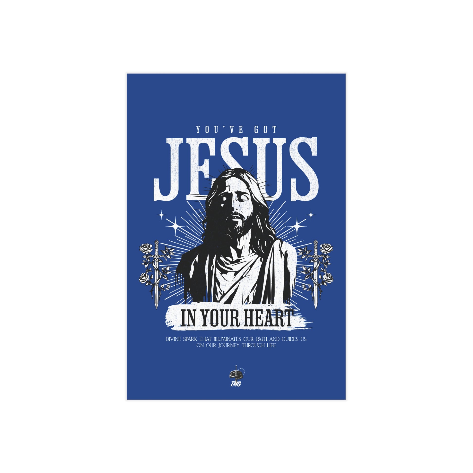 You’ve got Jesus Poster