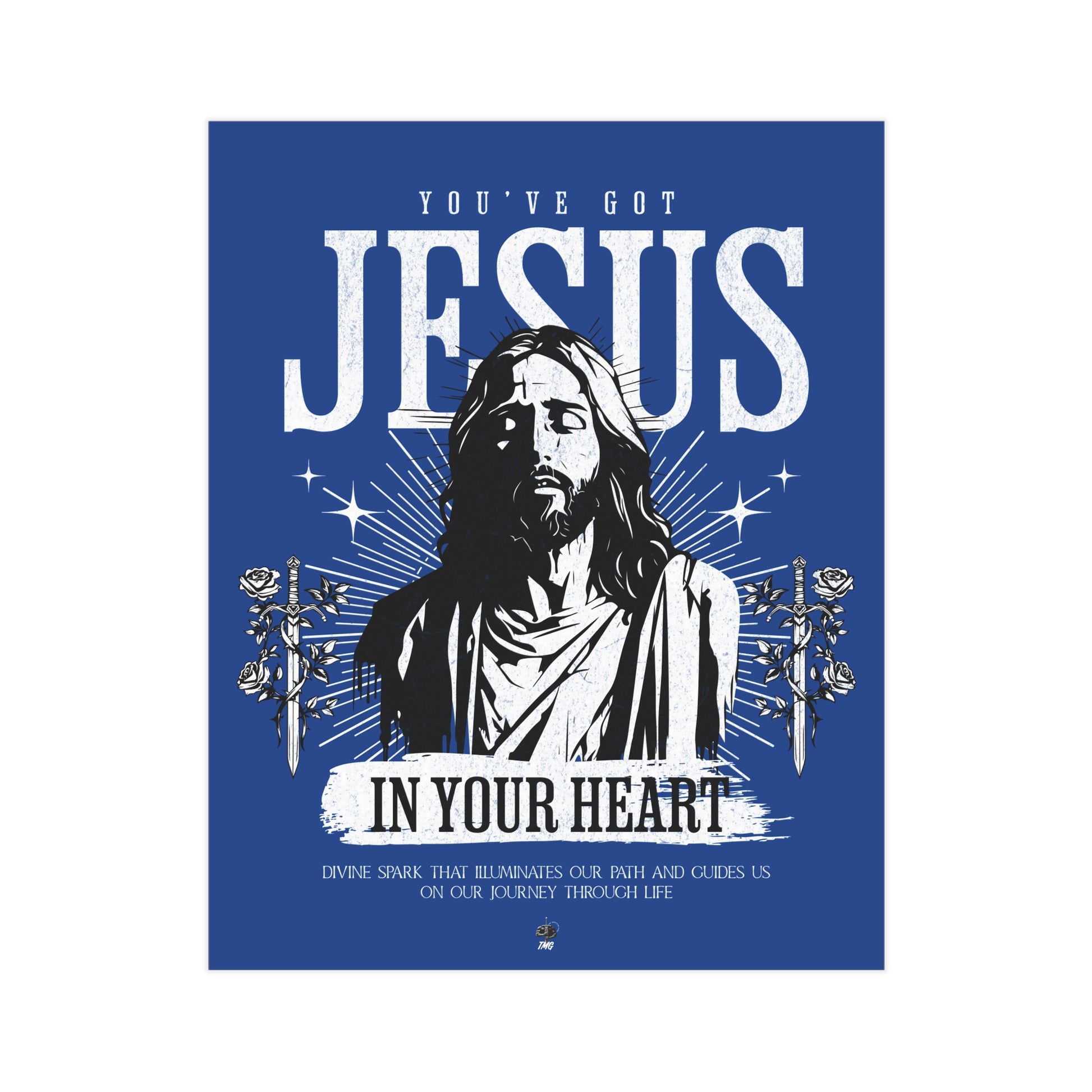 You’ve got Jesus Poster