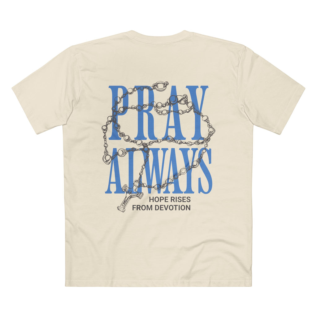 Pray Always Tee