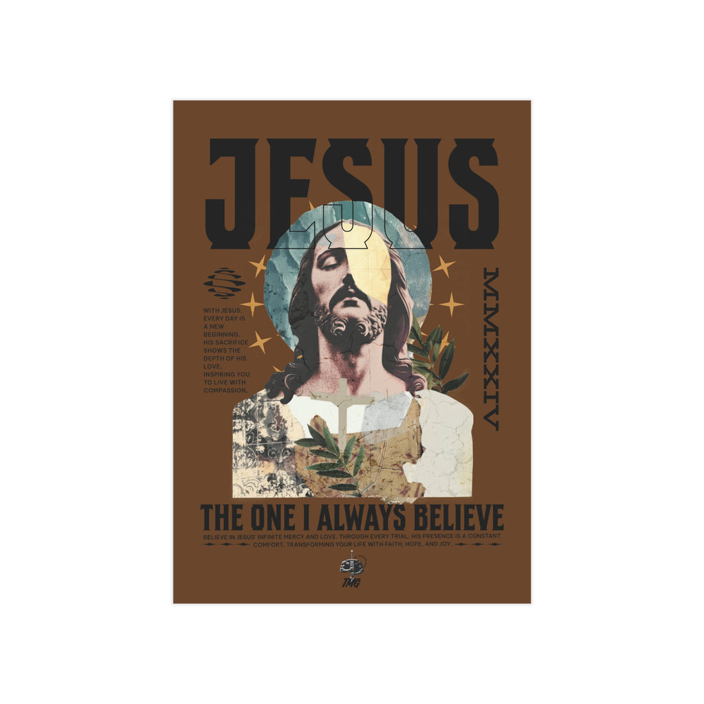 I Always Believe Poster
