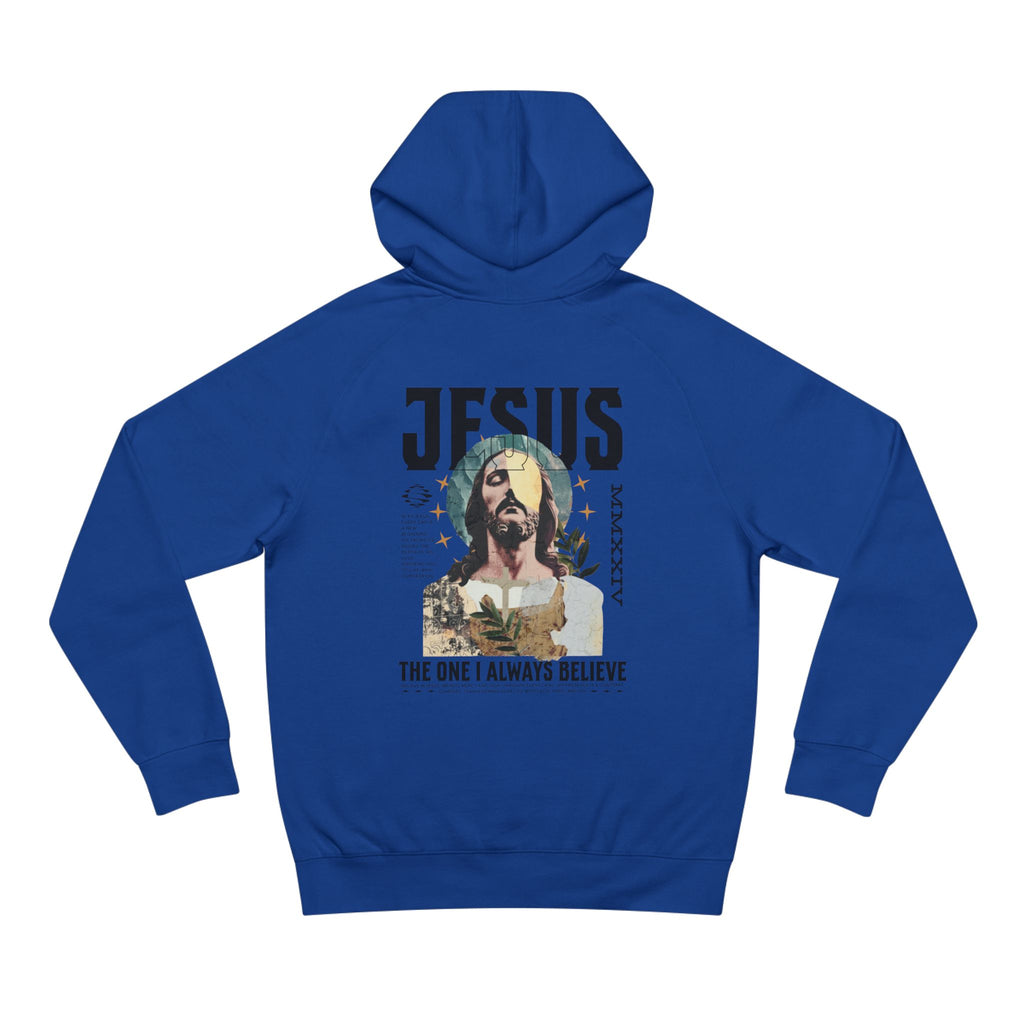 I Always Believe Hoodie