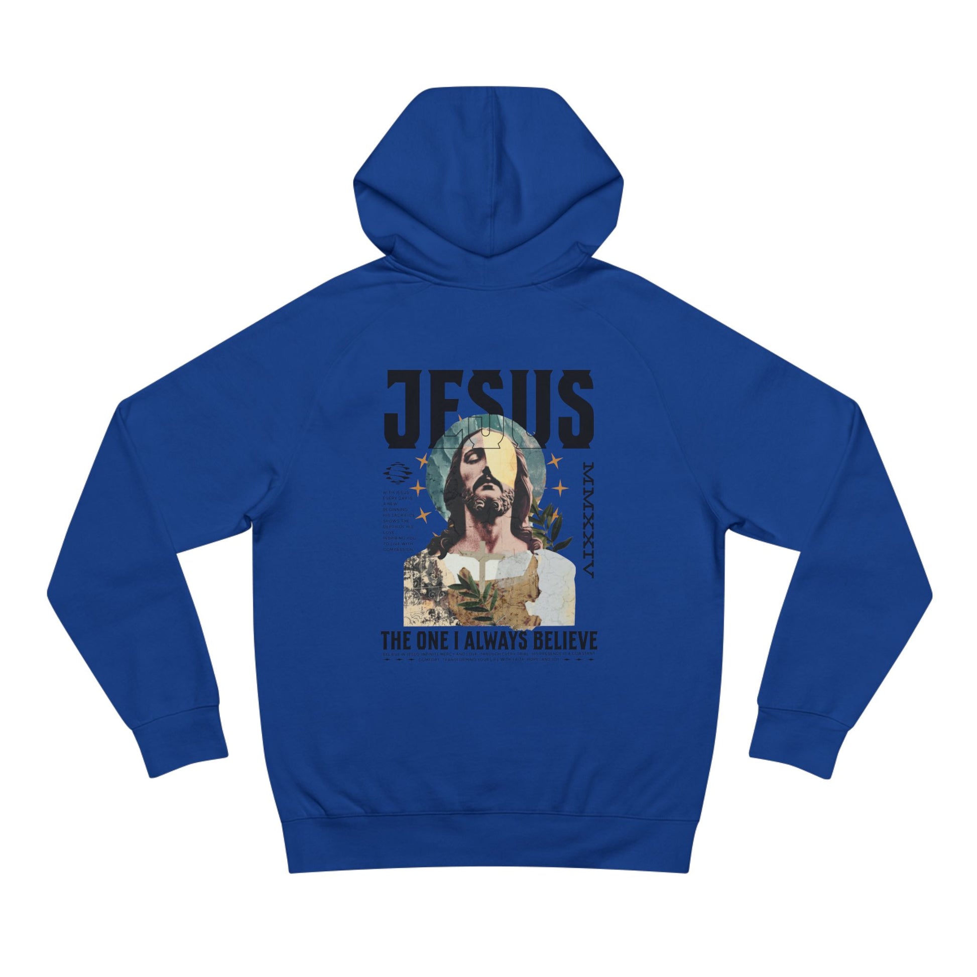 I Always Believe Hoodie