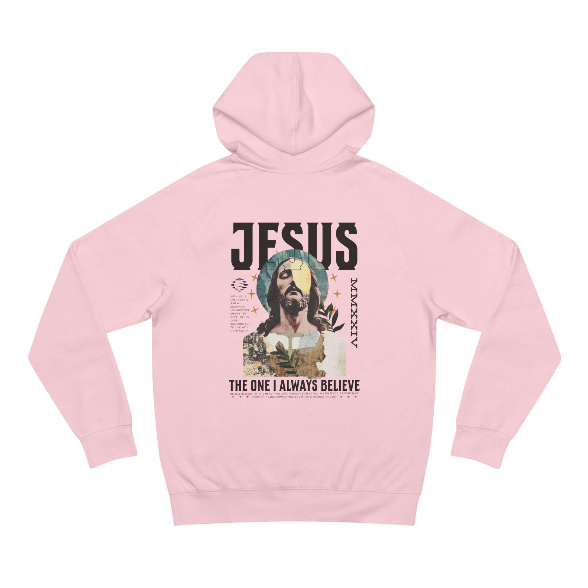 I Always Believe Hoodie