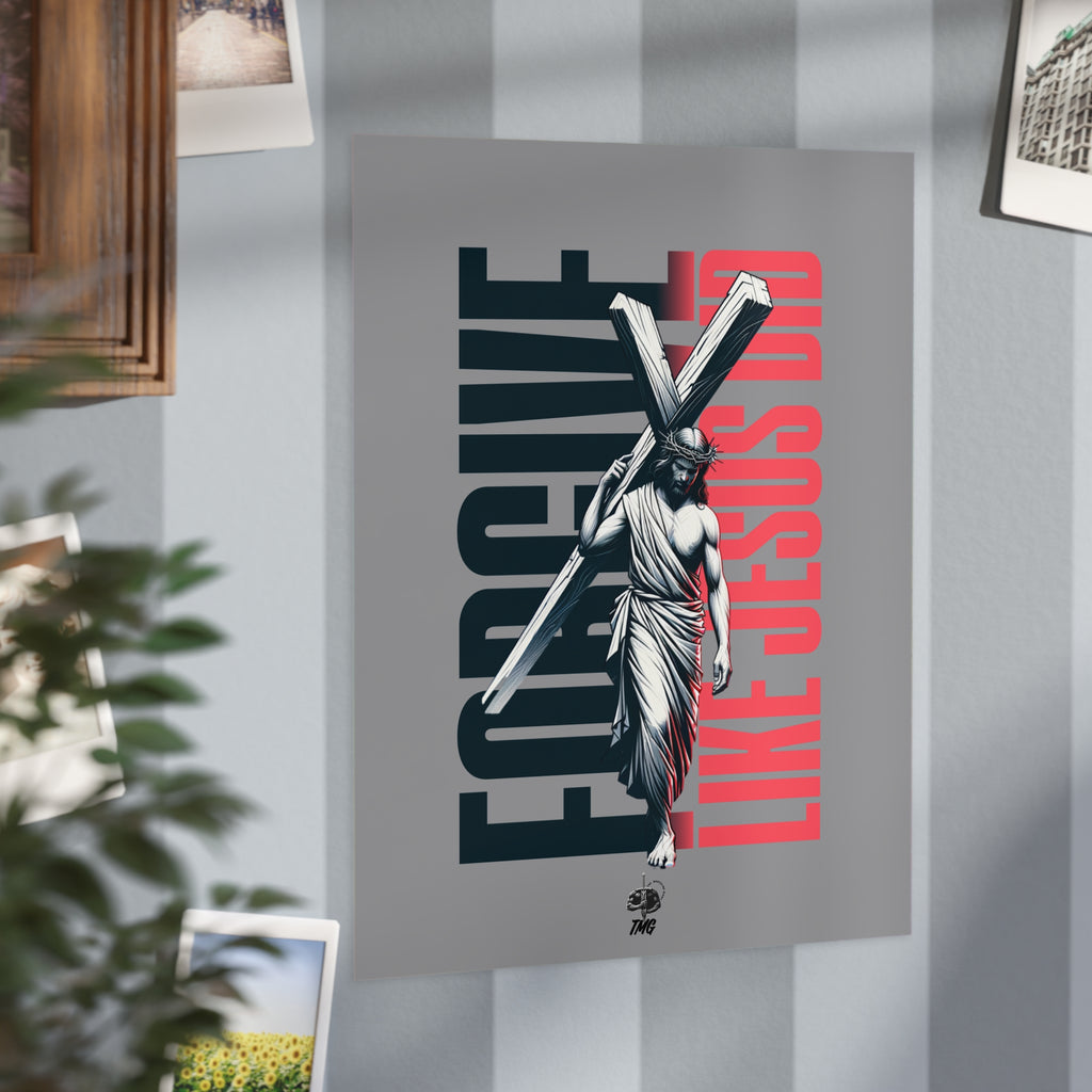 Forgive Like Jesus Poster