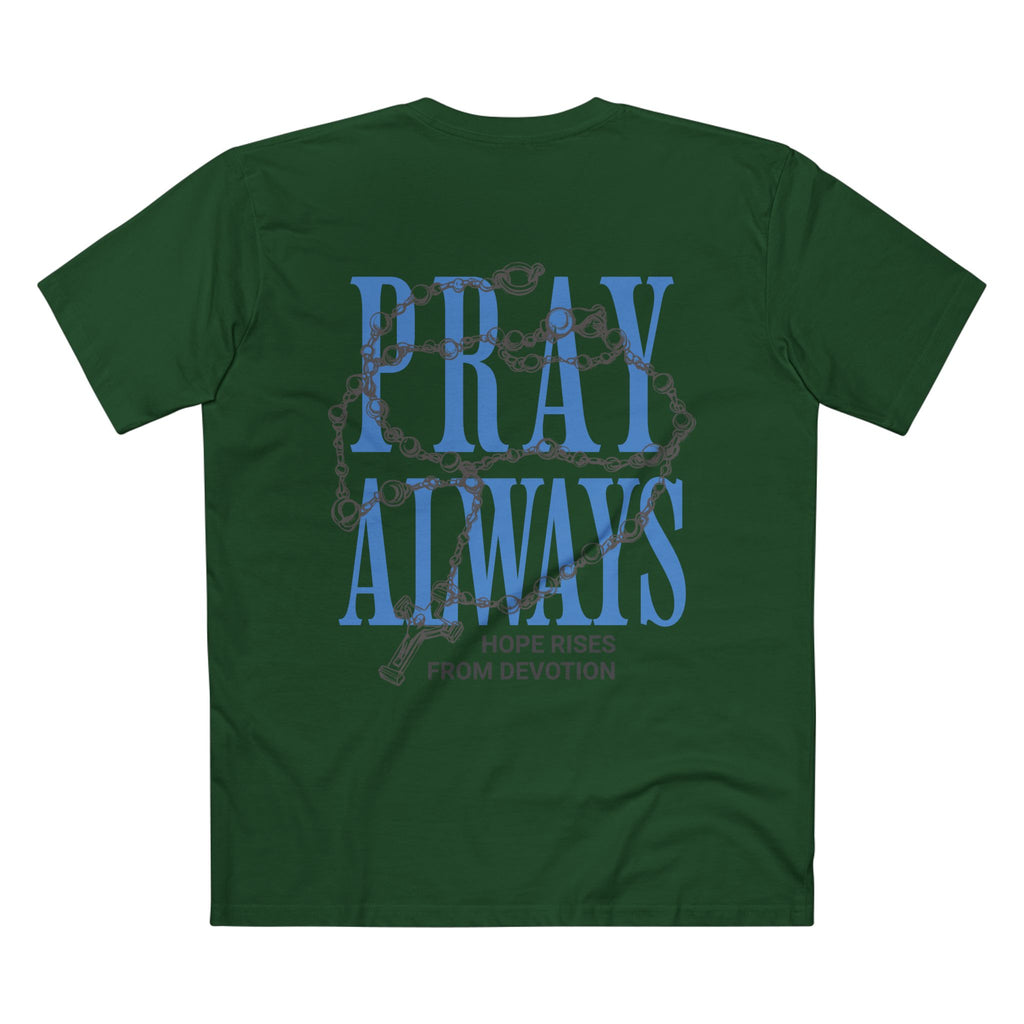 Pray Always Tee