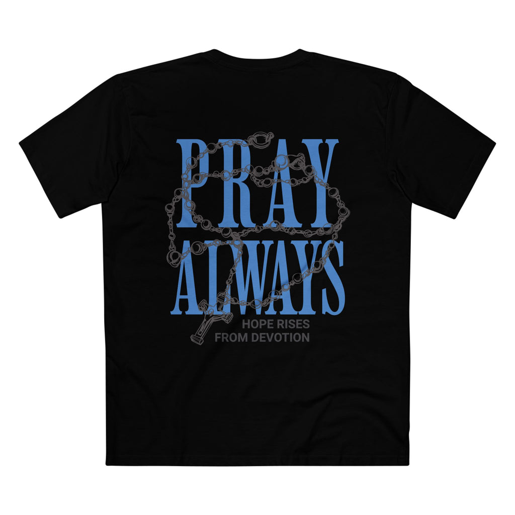Pray Always Tee