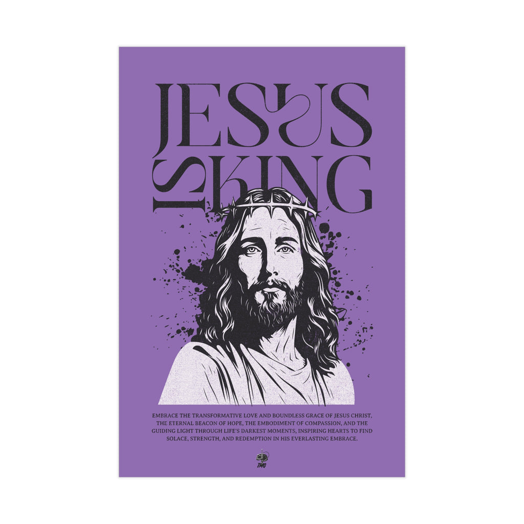 Jesus is King Poster