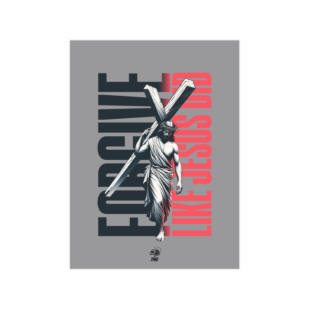 Forgive Like Jesus Poster