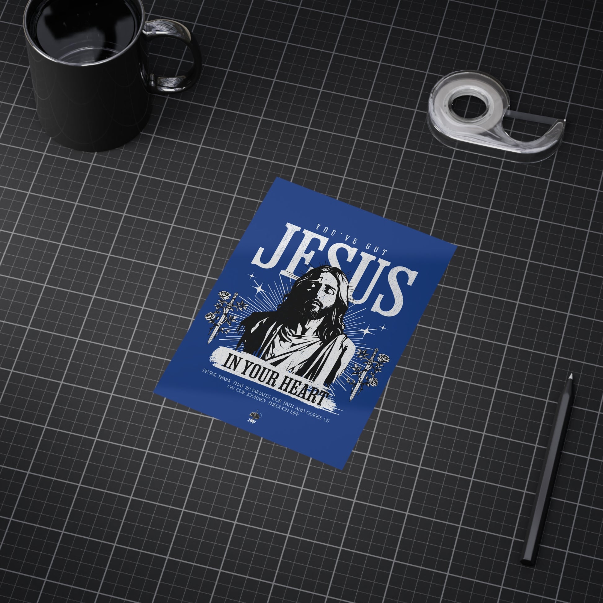 You’ve got Jesus Poster