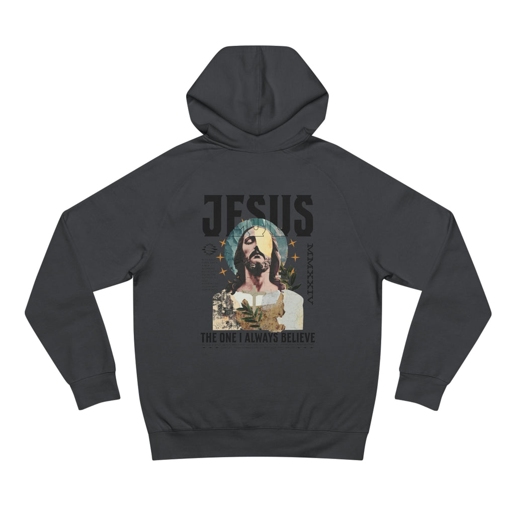 I Always Believe Hoodie