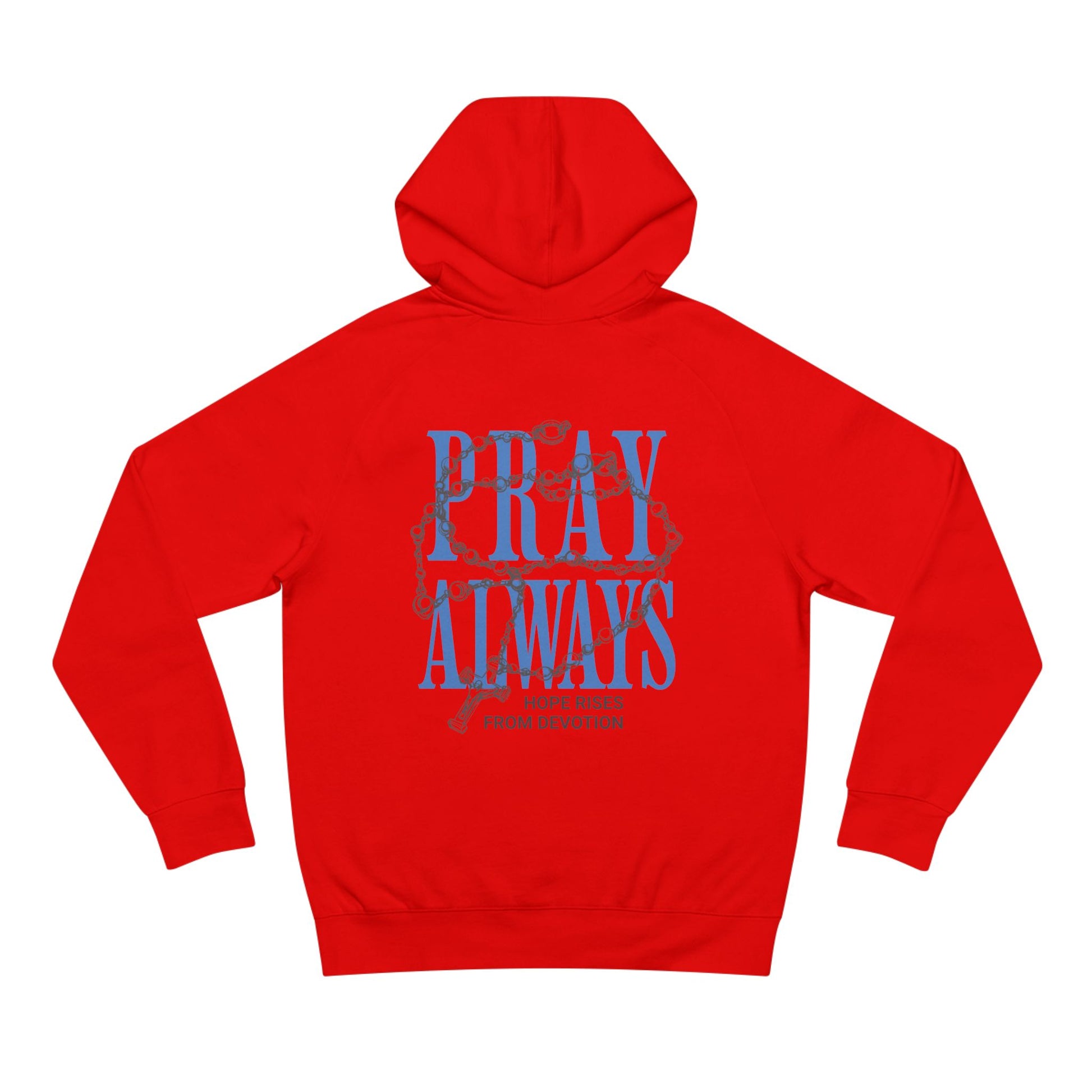 Pray Always Hoodie