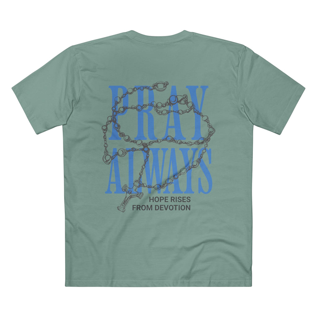 Pray Always Tee