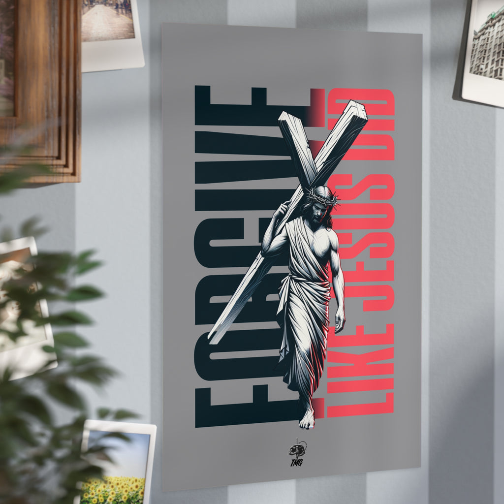 Forgive Like Jesus Poster