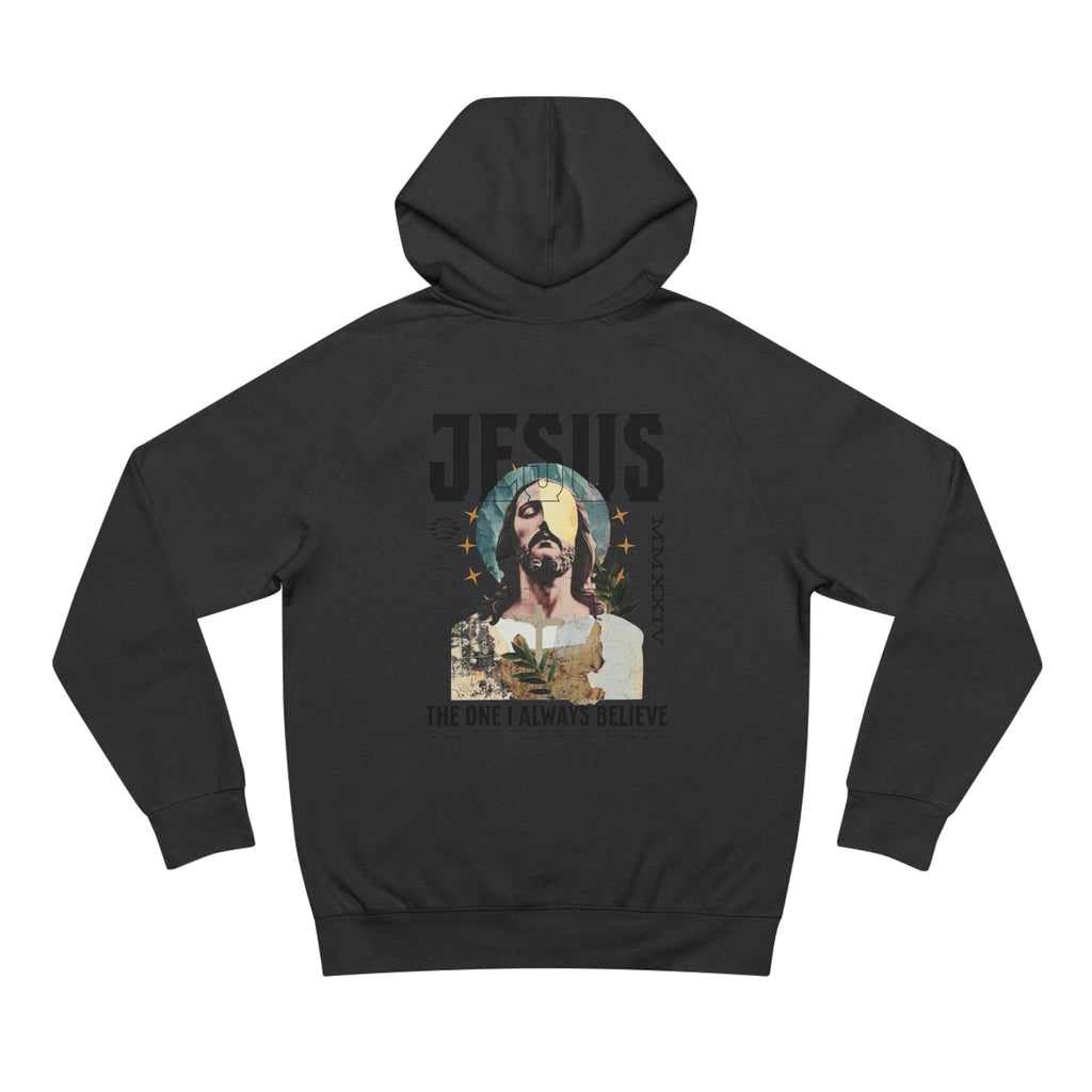 I Always Believe Hoodie