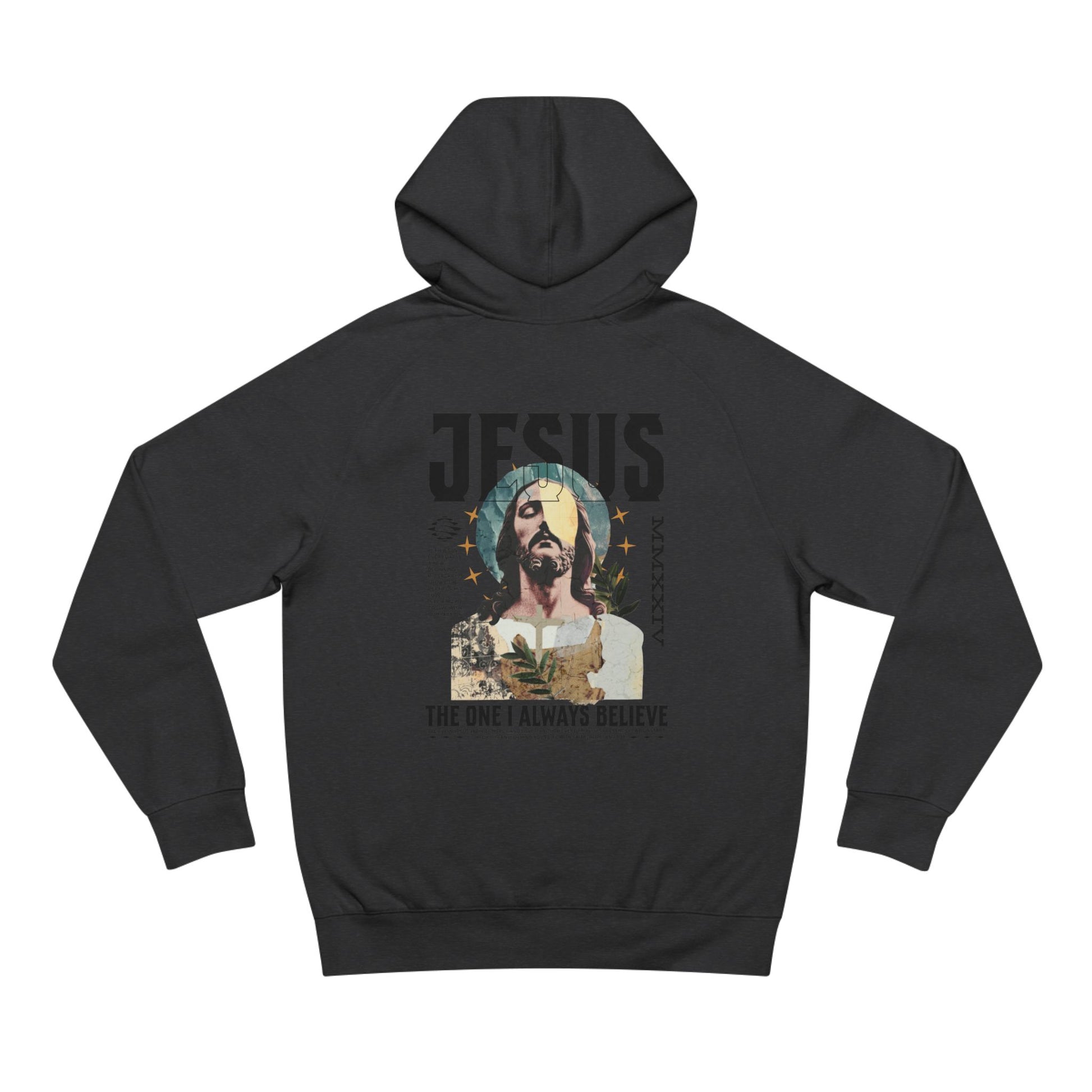 I Always Believe Hoodie