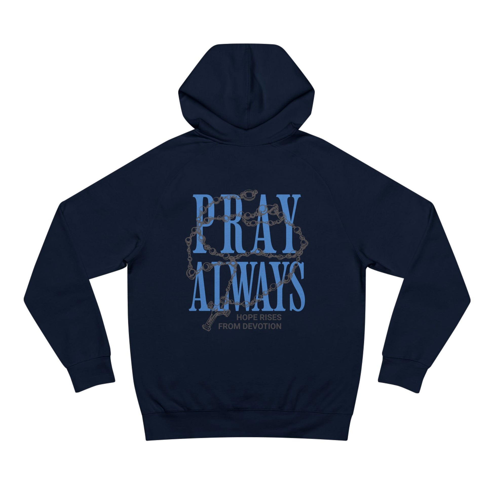 Pray Always Hoodie