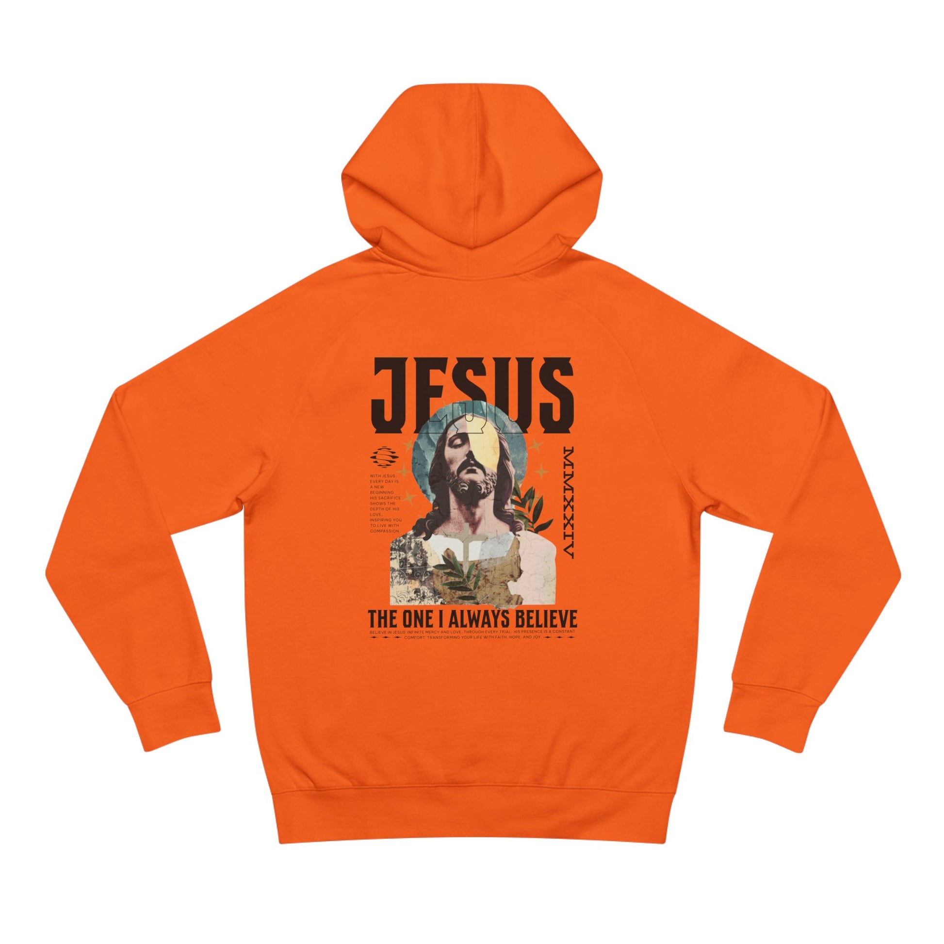 I Always Believe Hoodie