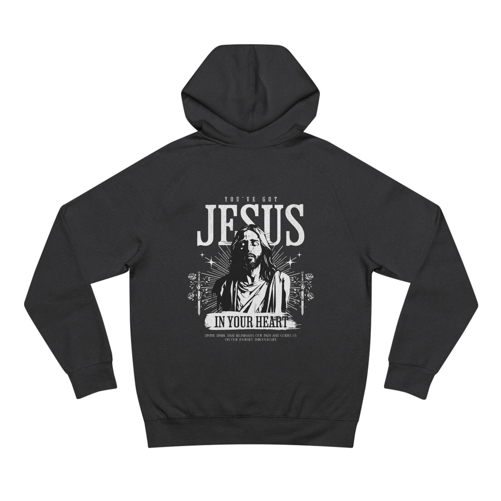 You’ve Got Jesus Hoodie