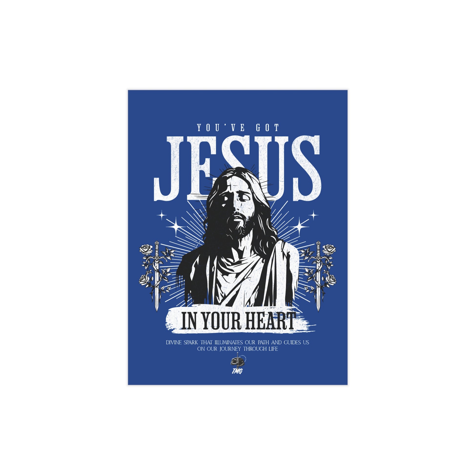 You’ve got Jesus Poster