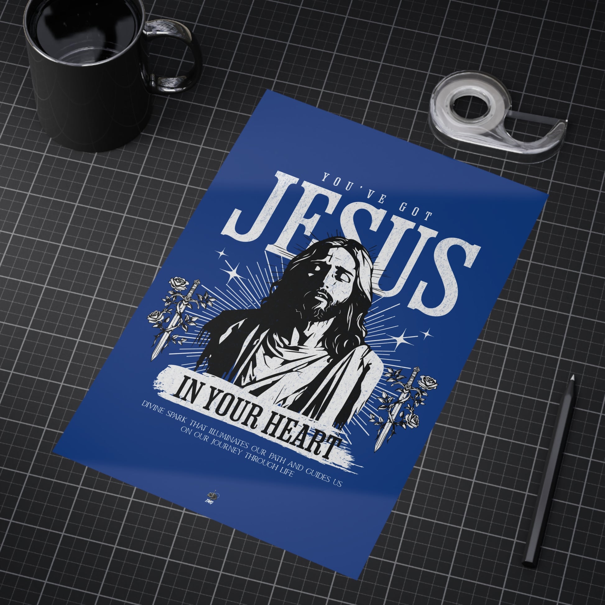 You’ve got Jesus Poster