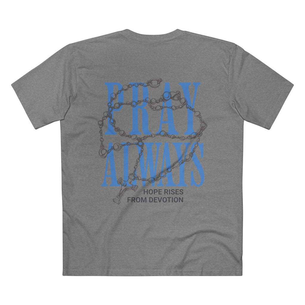 Pray Always Tee