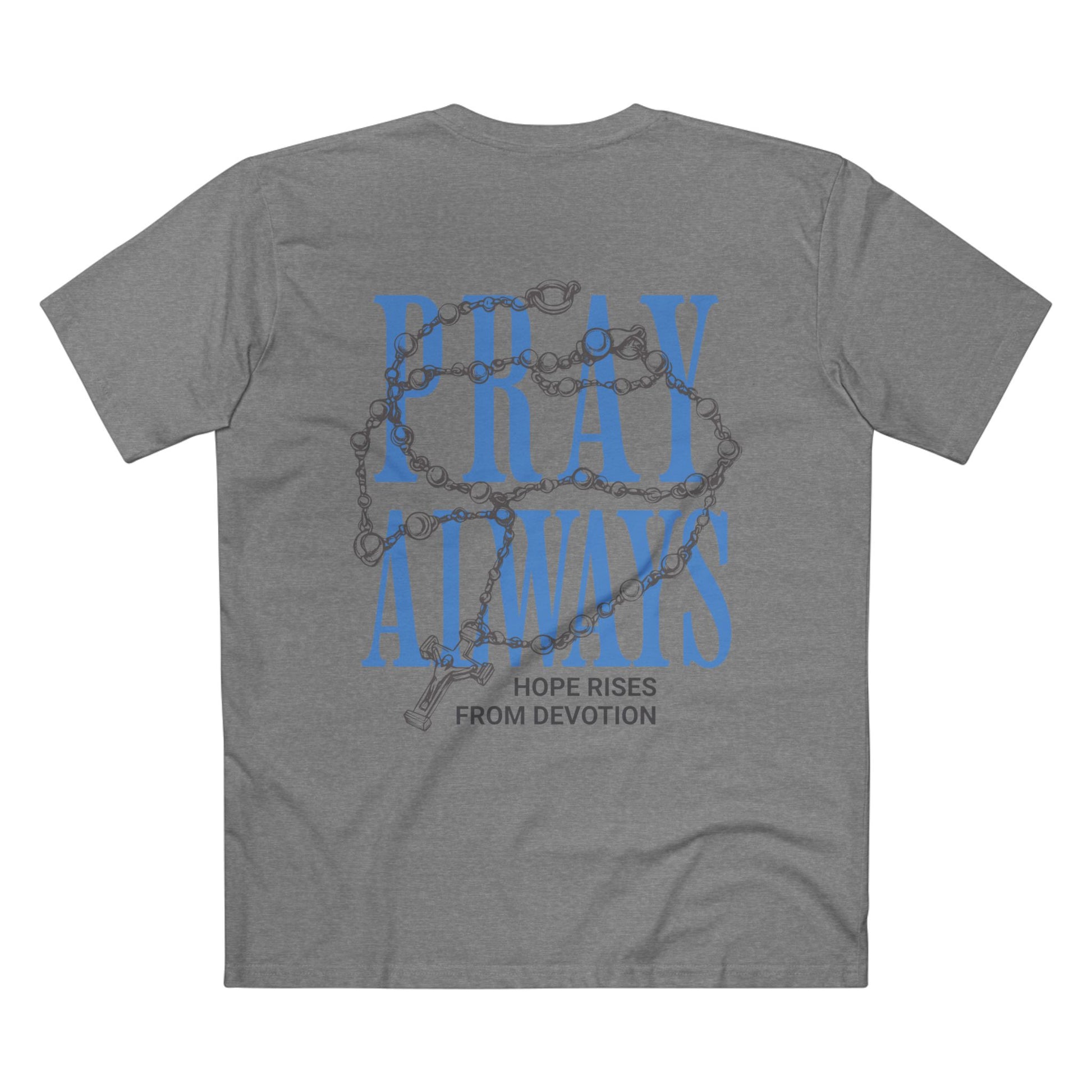 Pray Always Tee