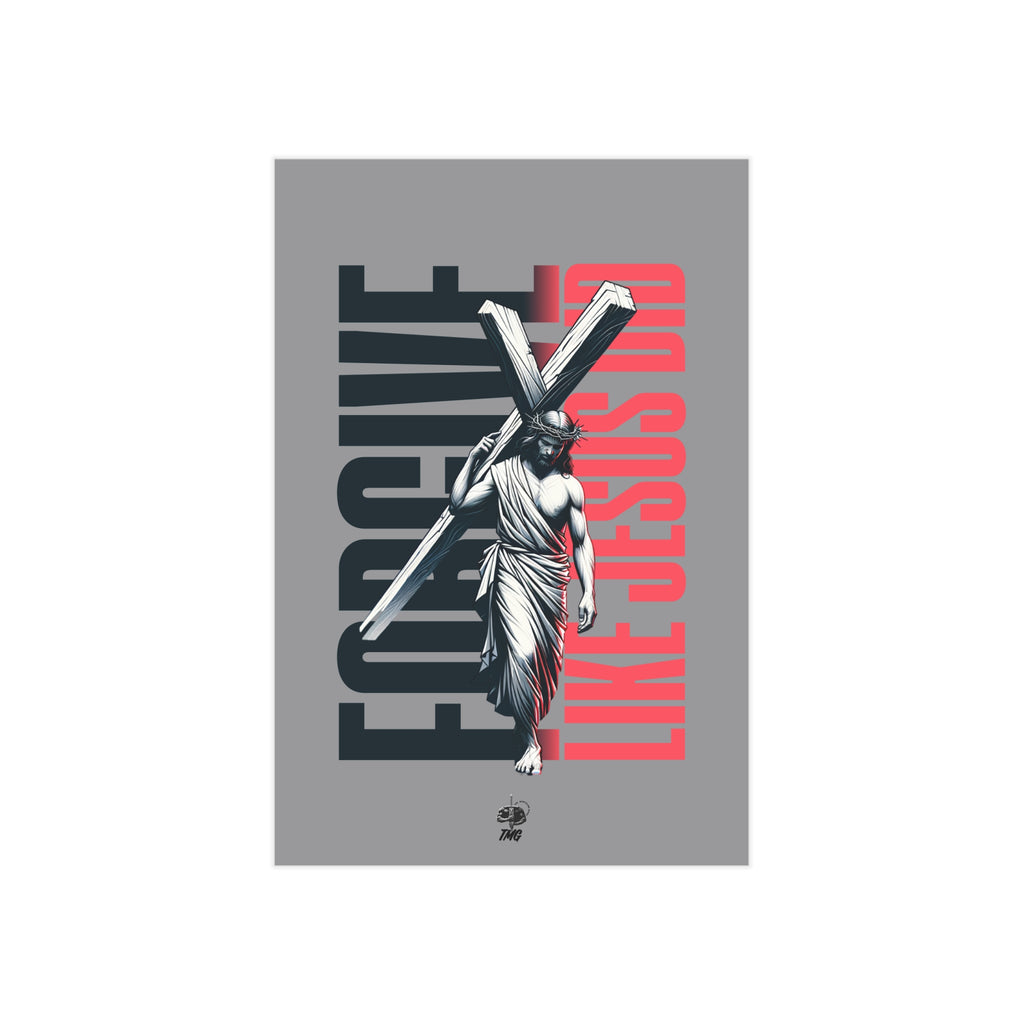 Forgive Like Jesus Poster