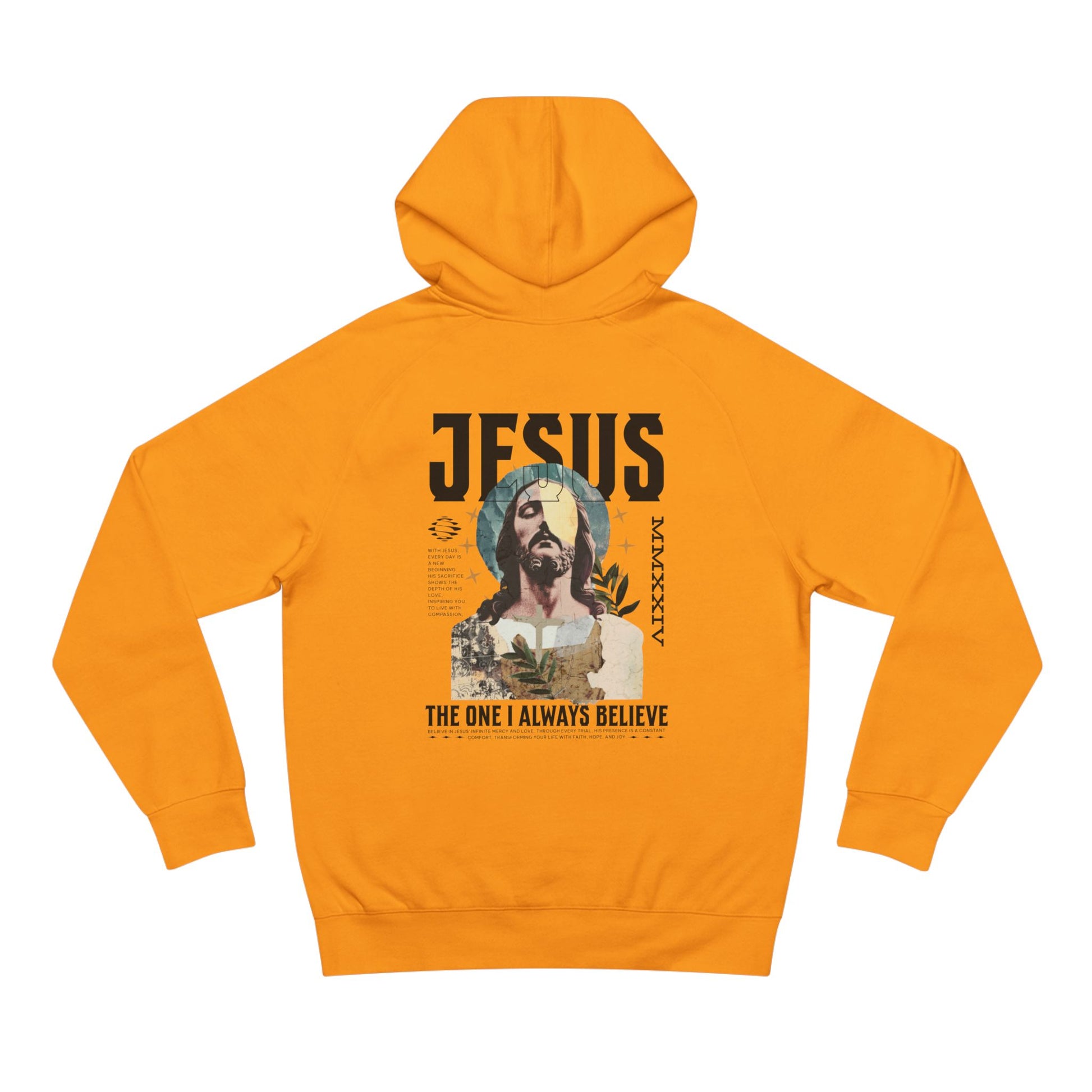 I Always Believe Hoodie