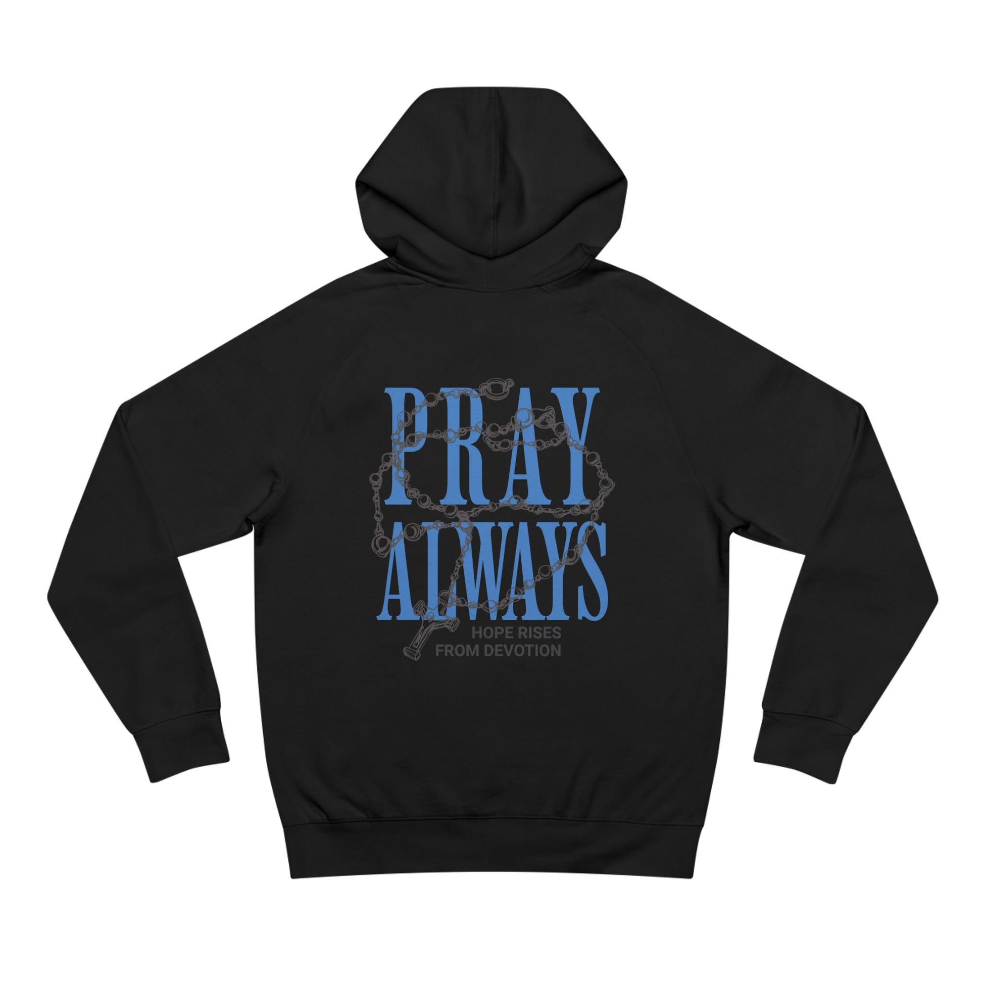 Pray Always Hoodie