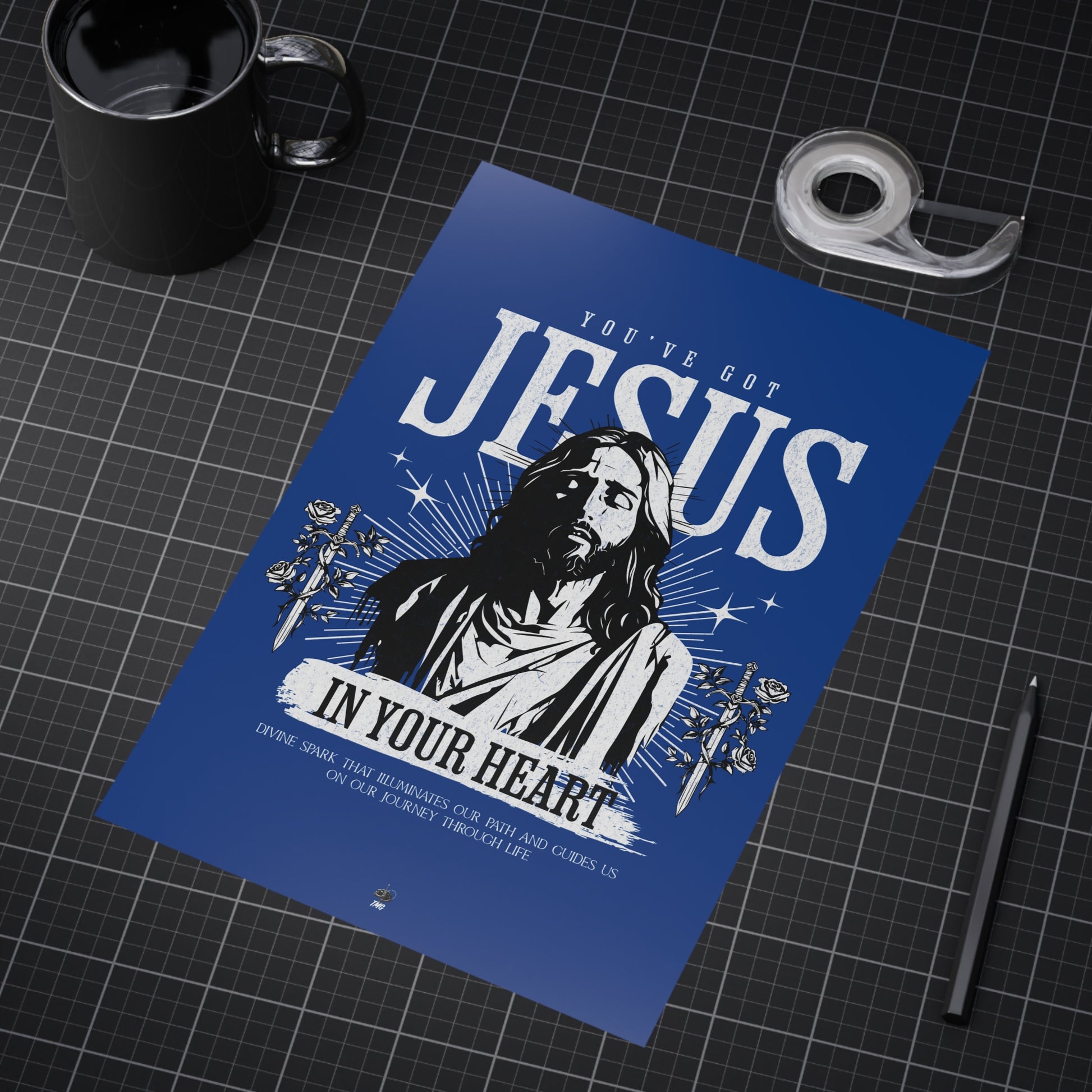 You’ve got Jesus Poster
