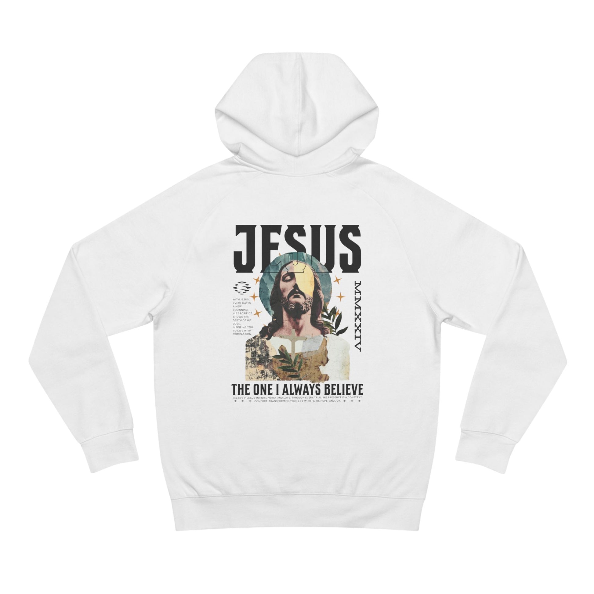I Always Believe Hoodie