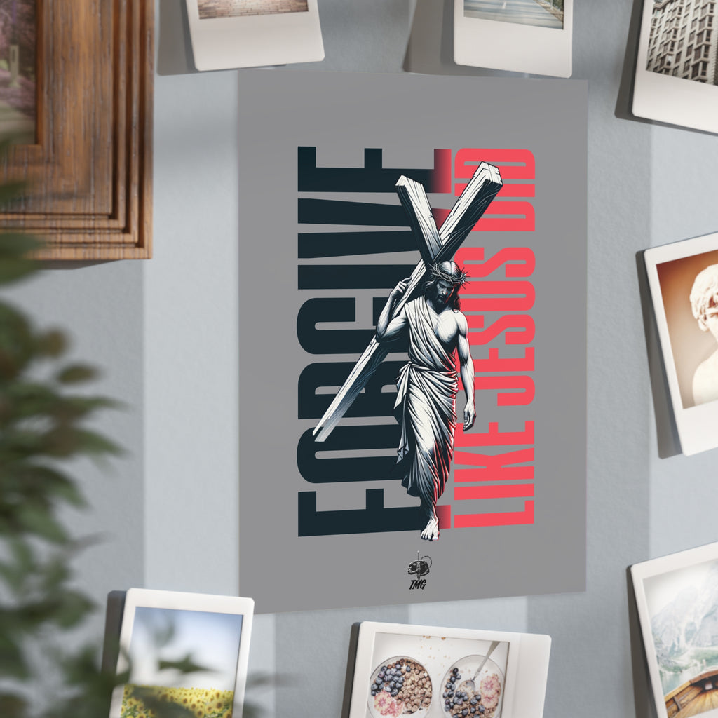 Forgive Like Jesus Poster